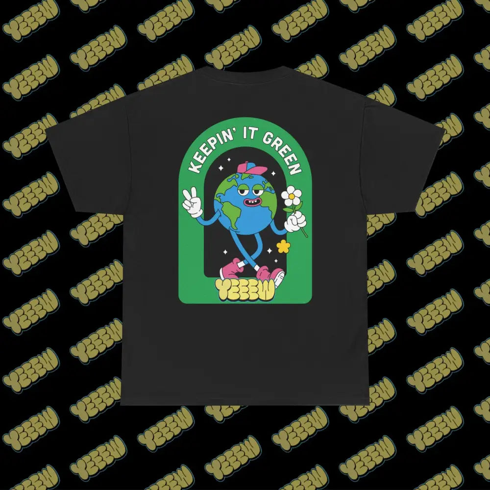 Keepin’ It Green Keepin’ It Clean Keepin’ It Yeeew! Black / S T Shirt