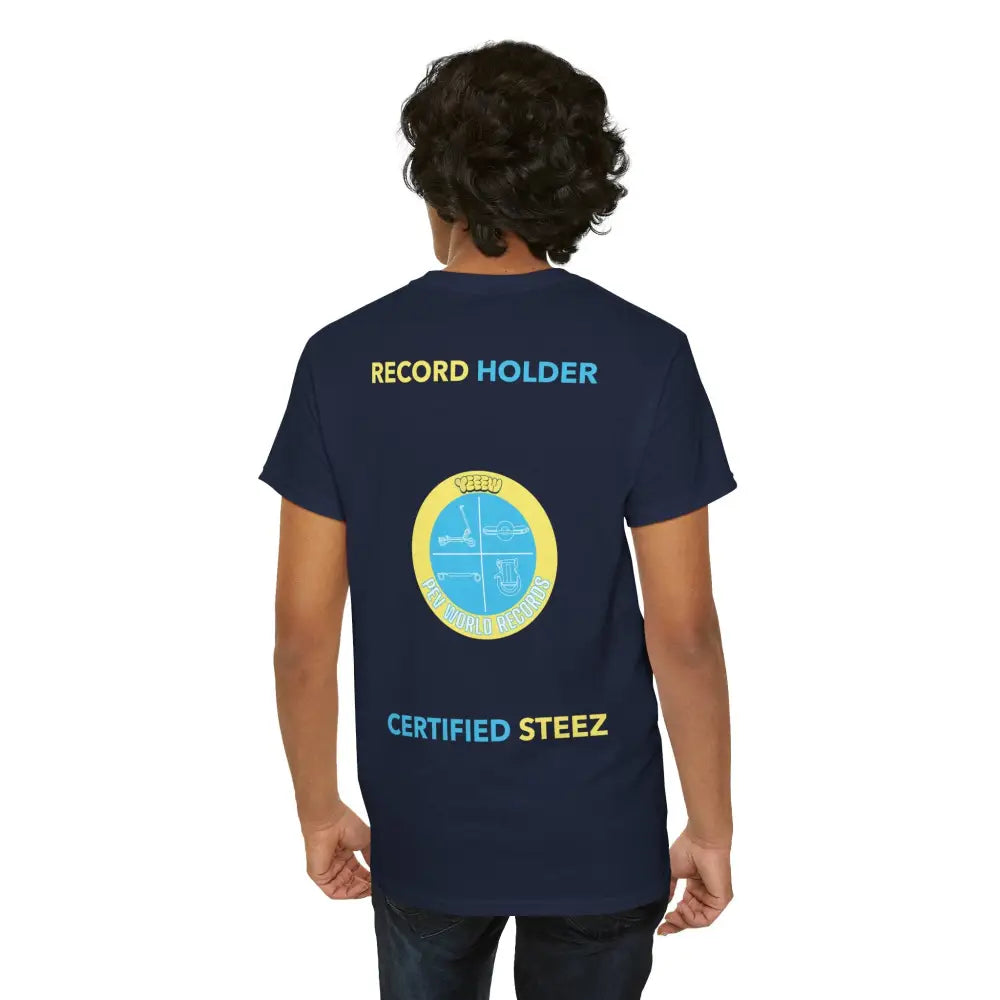 YEEEW PEV World Record Holders CERTIFIED STEEZ Tee - T-Shirt