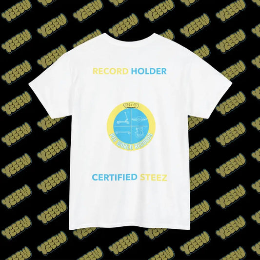 YEEEW PEV World Record Holders CERTIFIED STEEZ Tee - T-Shirt